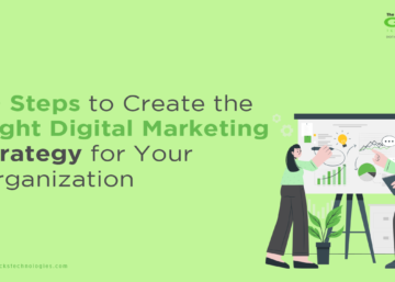 10 Steps To Create A Digital Marketing Strategy For Your Organization